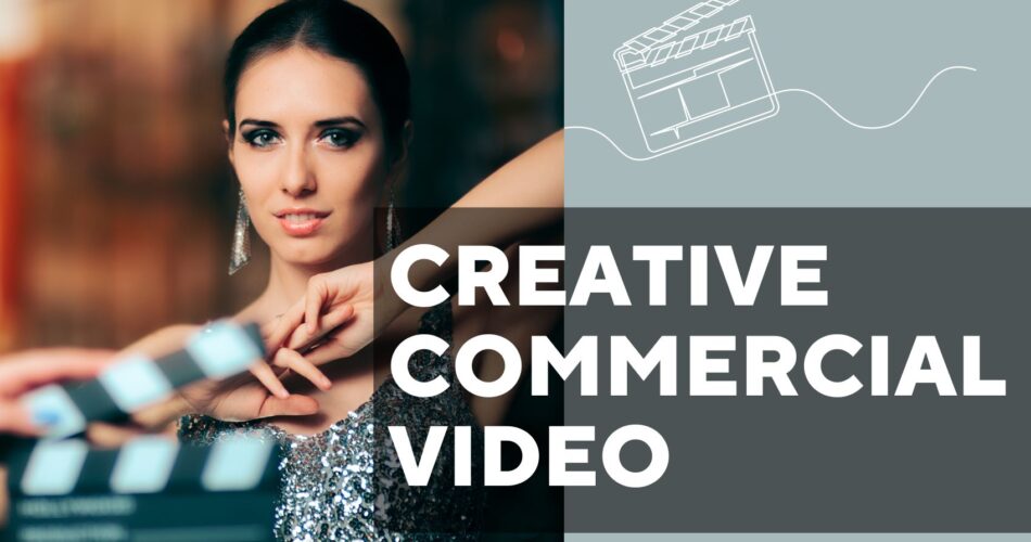 Creative Commercial Video For Your Business