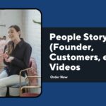 People Story (Founder, Customers, etc) Videos