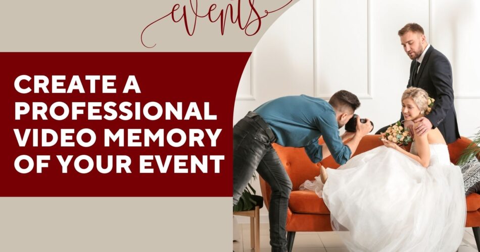 Professional Video Memory of Your Event